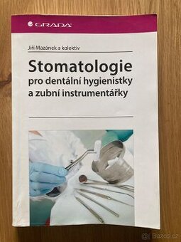 Stomatologie pro dentální hygienistky a zubní instrumentářky - 1