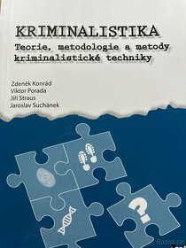 Učebnice KRIMINALISTIKA, Teorie, metodologie a metody krimin