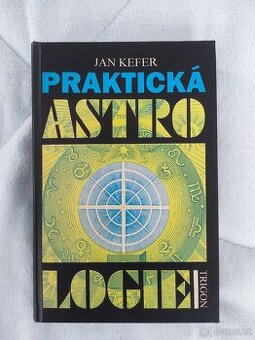 Praktická astrologie - Jan Kefer
