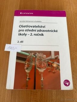 Ošetrovatelstvi pro zdr.str.školy 2.ročnik, 2.dil