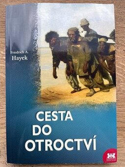 Cesta do otroctví, F. A. Hayek