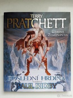 Poslední hrdina Úžasná Zeměplocha Terry Pratchett kniha