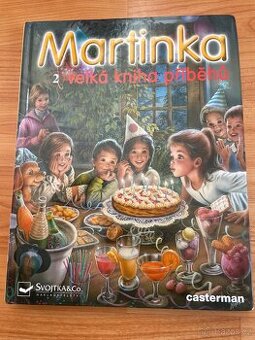 Martinka velká kniha příběhů - Gilbert Delahaye - 1