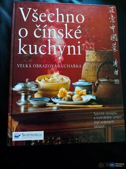 Kniha Všechno o čínské kuchyni 219 Kč (9 €) i na Slovensko