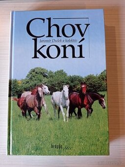 Chov koní - Jaromír Dušek a kol.