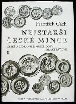 František Cach, Nejstarší české mince III., 1974