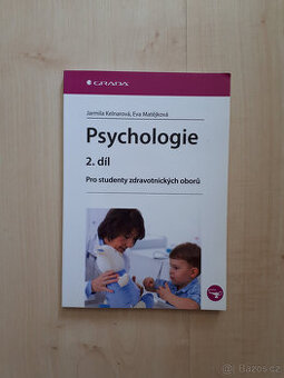 Psychologie 2. díl Pro studenty zdravotnických oborů