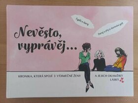 Nevěsto, vyprávěj