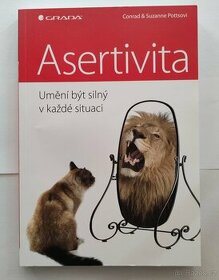 Asertivita, Umění být silný v každé situaci