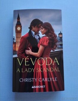 Vévoda a Lady skandál - Christy Carlyle - vydání 2025