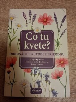 Co tu kvete, originální průvodce přírodou