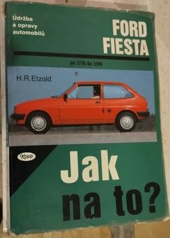 Ford FIESTA 1 + 2 - příručka na opravy a údržbu manuál