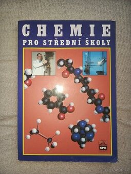Chemie pro střední školy . Učebnice - 1