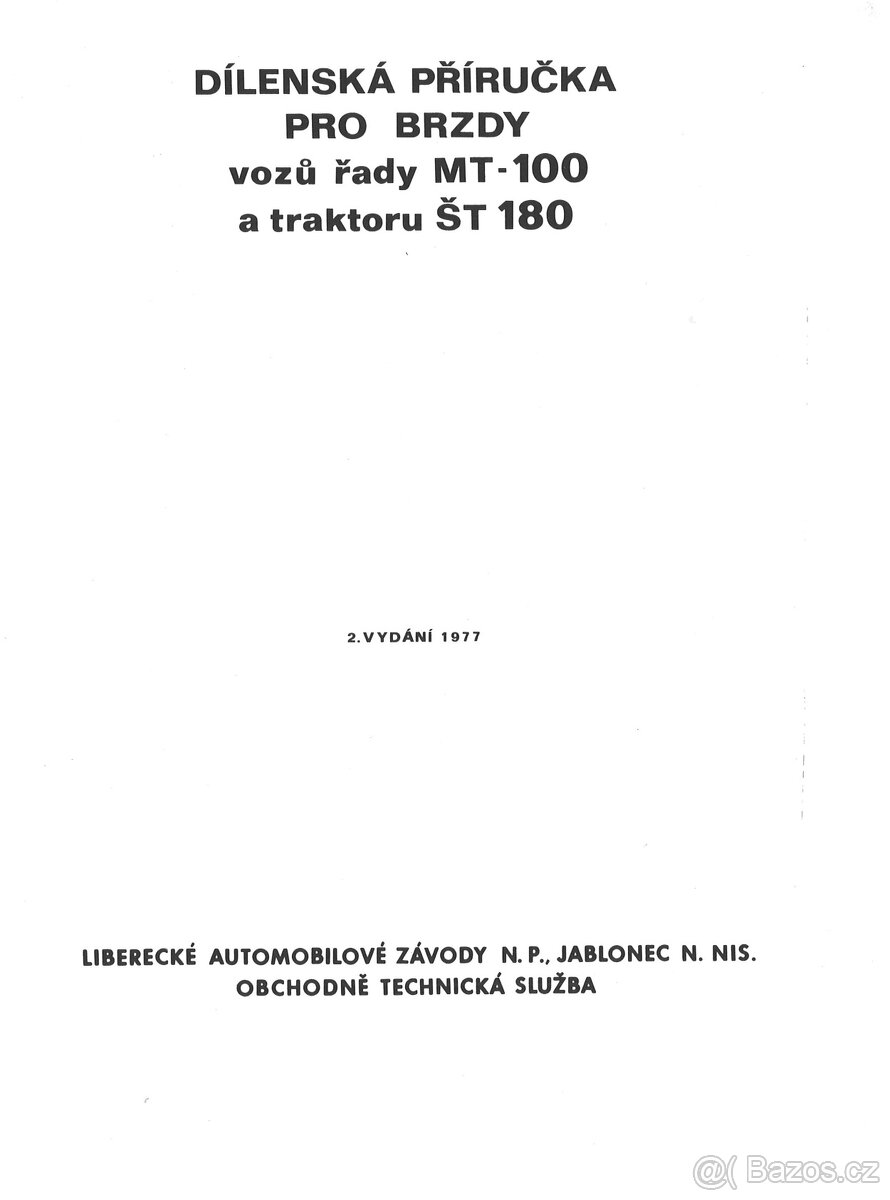 AUTO LIAZ -ŠT180 - PŘÍRUČKA 14 - BRZDY + PŘÍRUČKA 1.3 SPOJKA - 2
