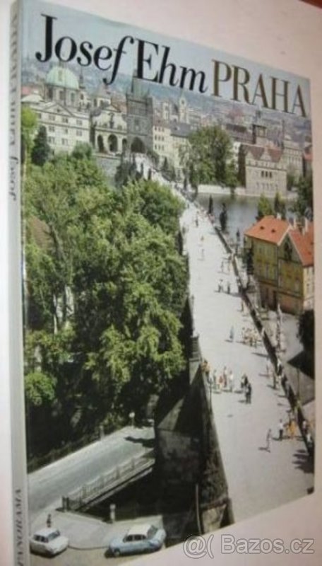 Kniha Praha - Josef Ehm - 2