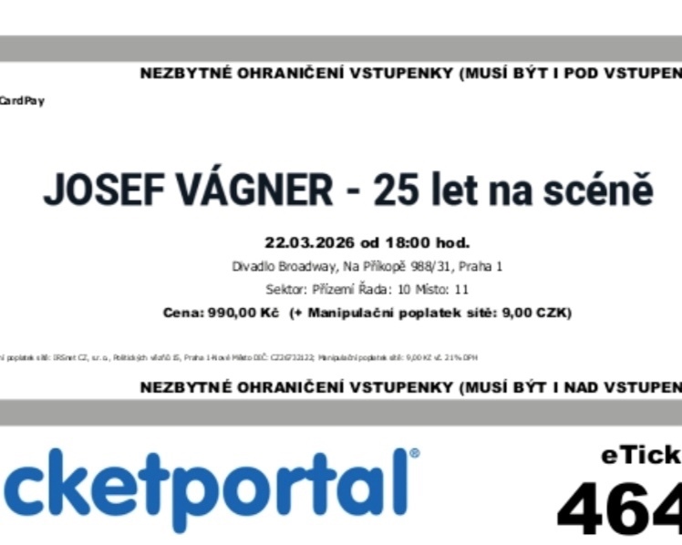2x vstupenka Josef Vágner 25 let na scéně - 2