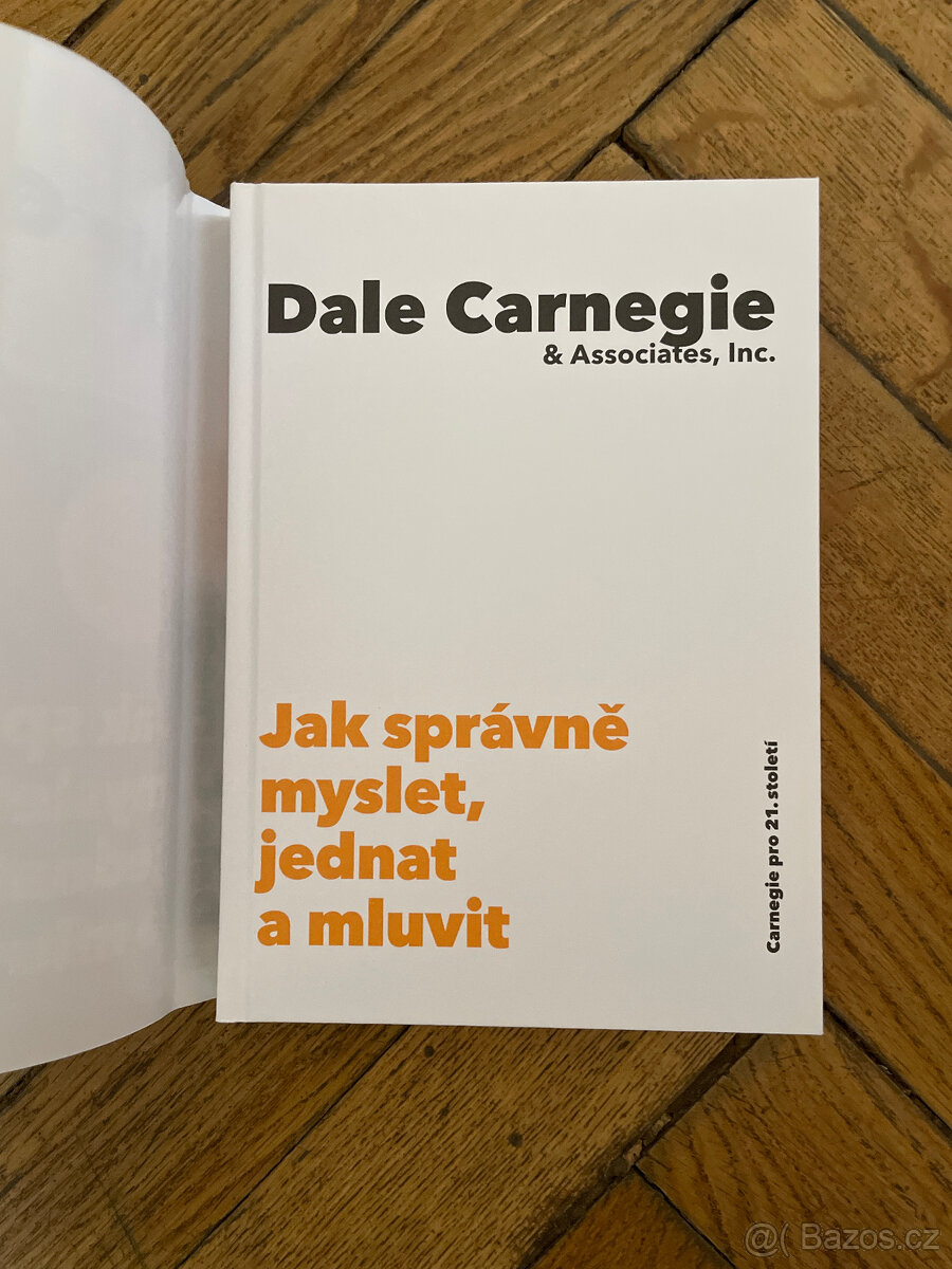 Jak správně myslet, jednat a mluvit - Carnegie - 2