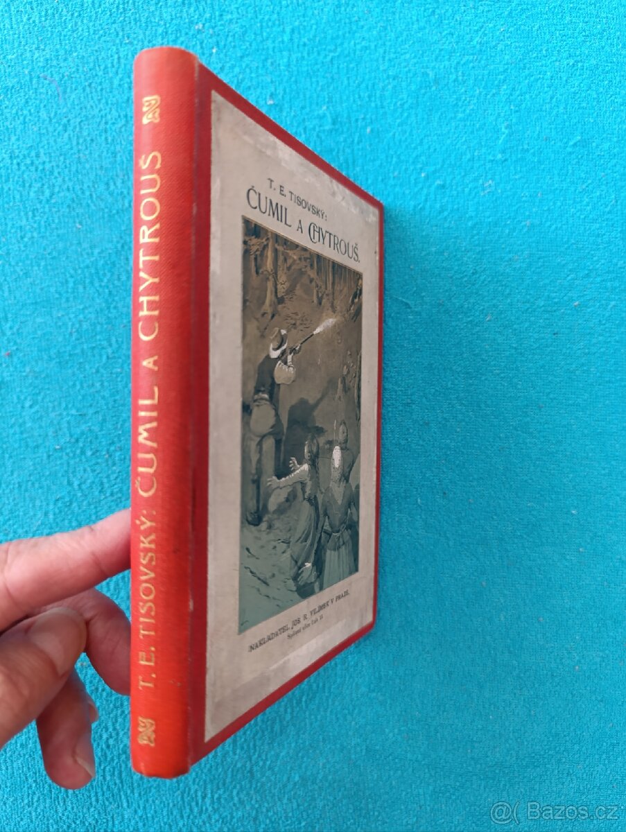 ČUMIL A CHYTROUŠ - T.E.Tisovský - 2