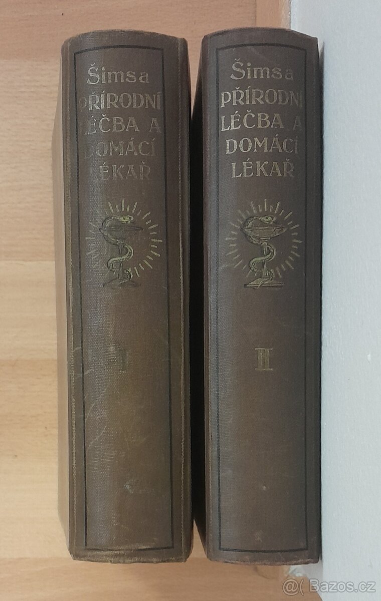 PŘÍRODNÍ LÉČBA A DOMÁCÍ LÉKAŘ - I. a II. díl - Jan Šimsa - 2