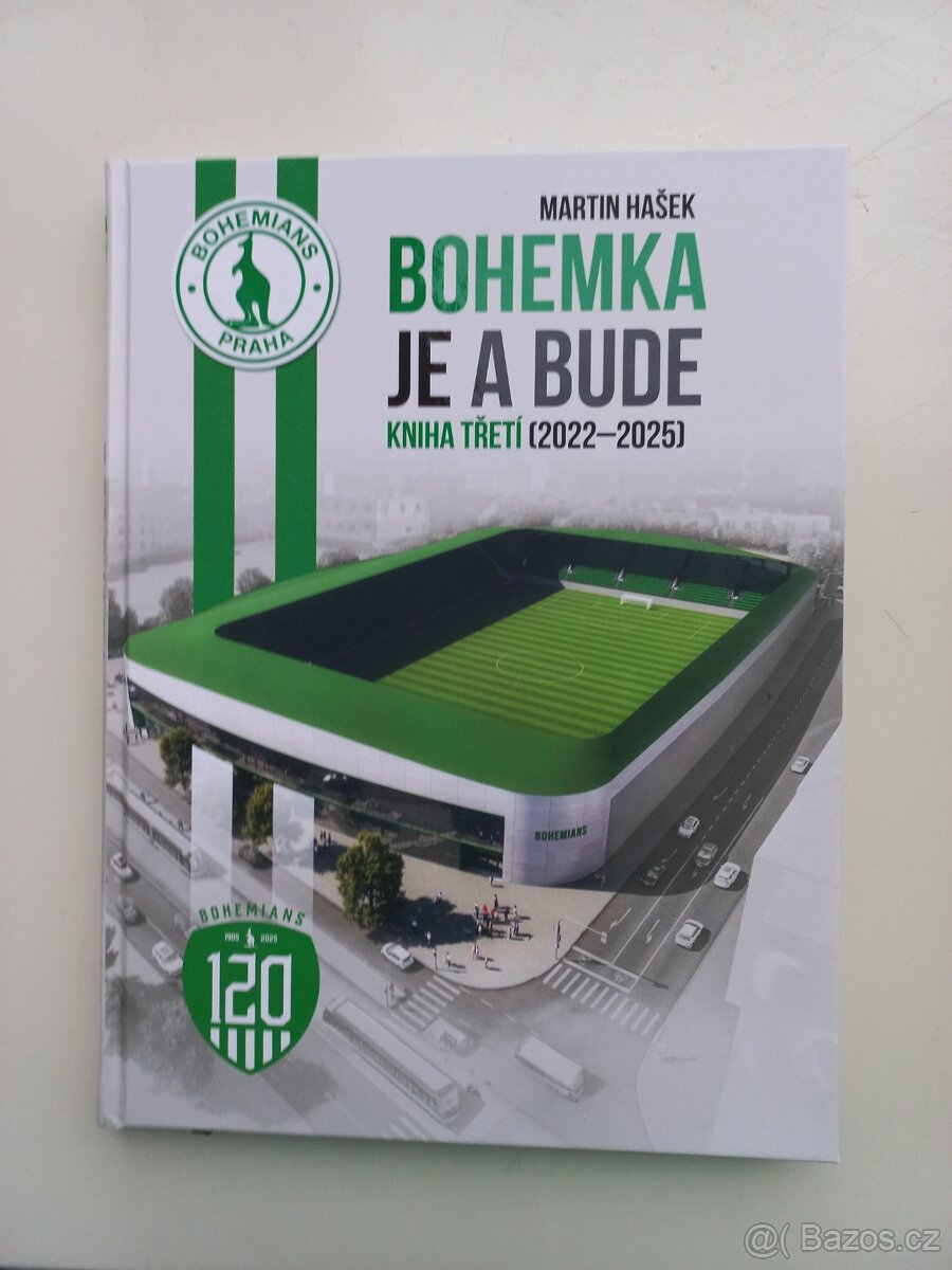 Bohemka je a bude - Kniha třetí (2022 - 2025) - NOVÁ - 2