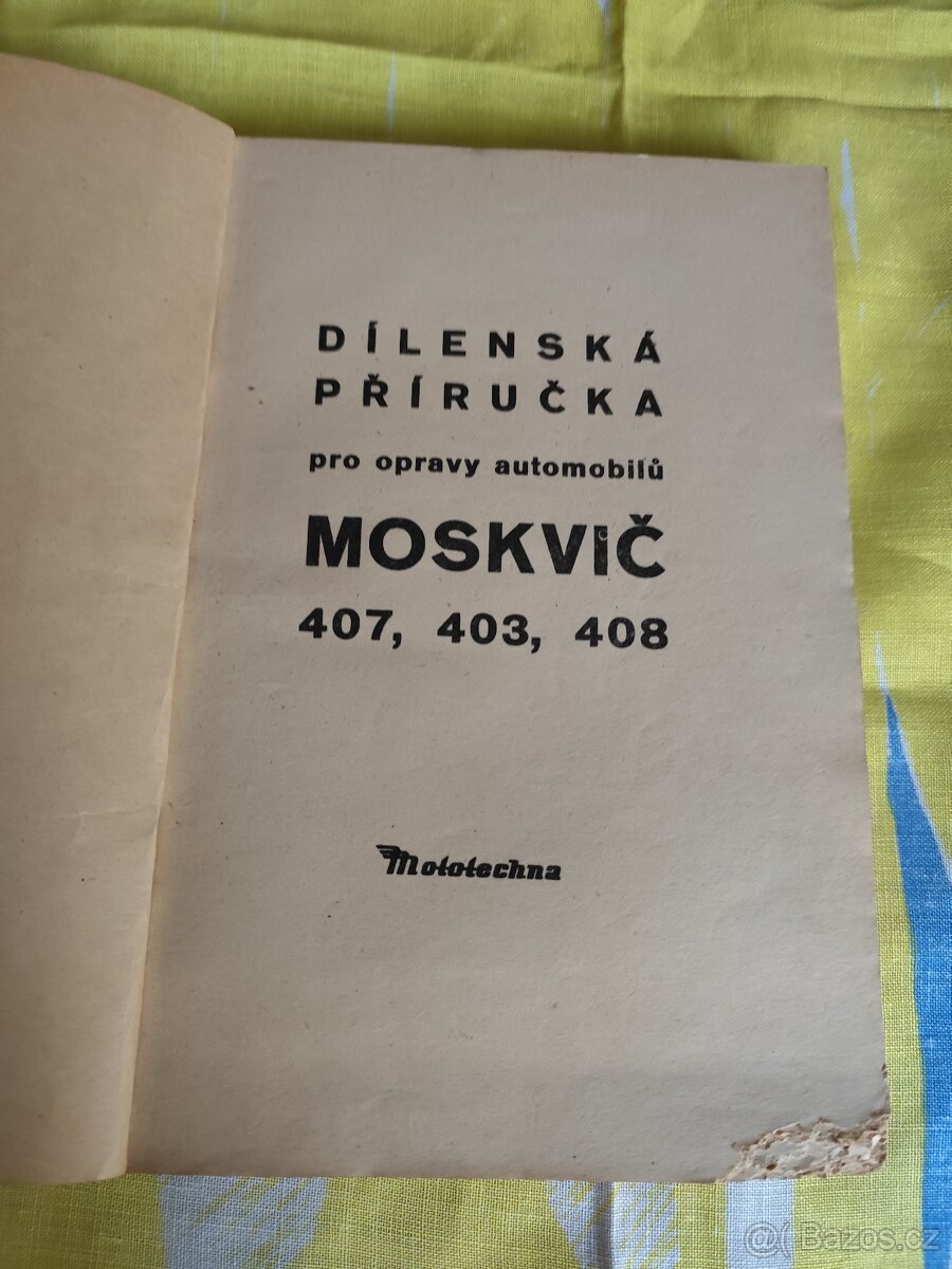 Dílenská příručka Moskvič - 2