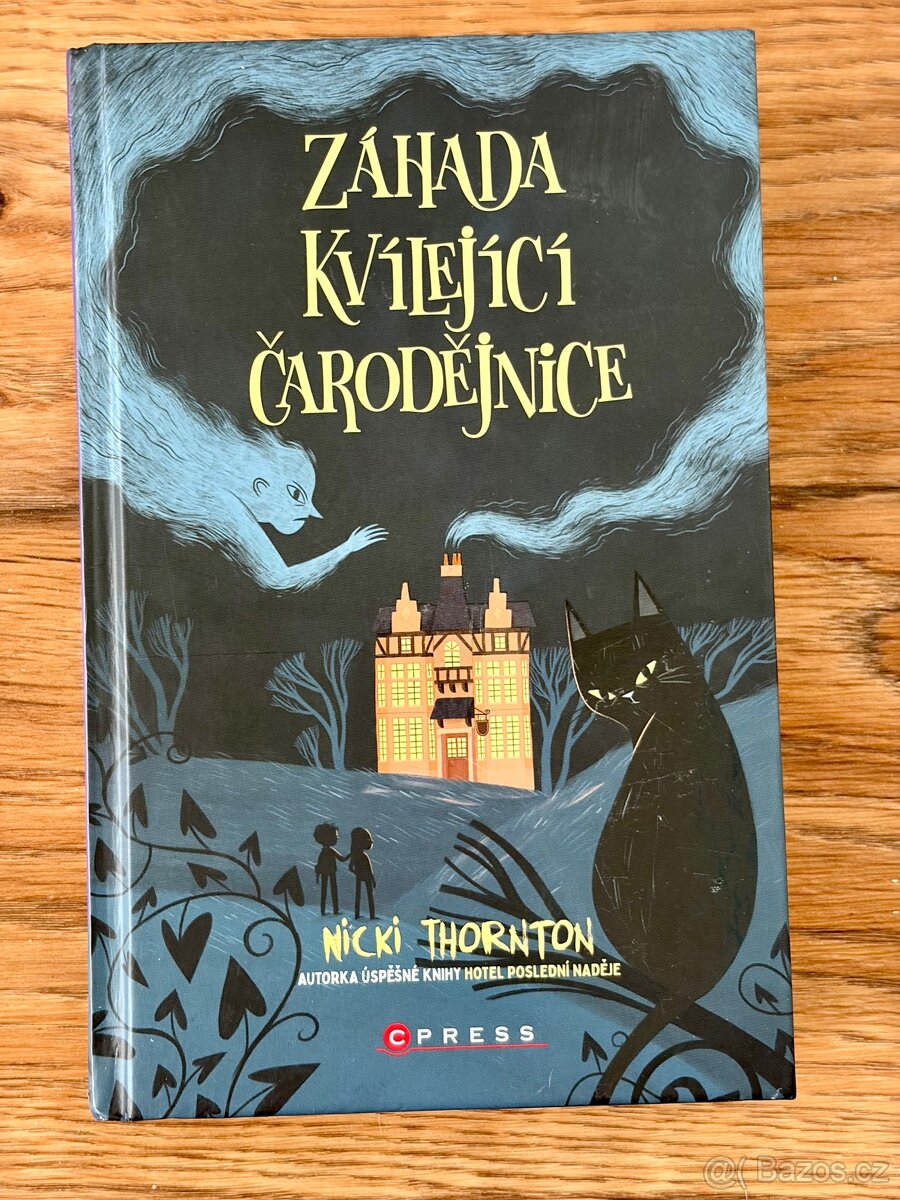 Záhada kvílející čarodějnice – Nicki Thornton - 2