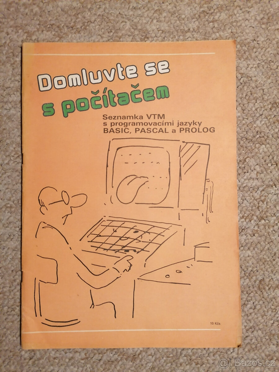 Časopisy Proč a nač je počítač a Domluvte se s počítačem - 2