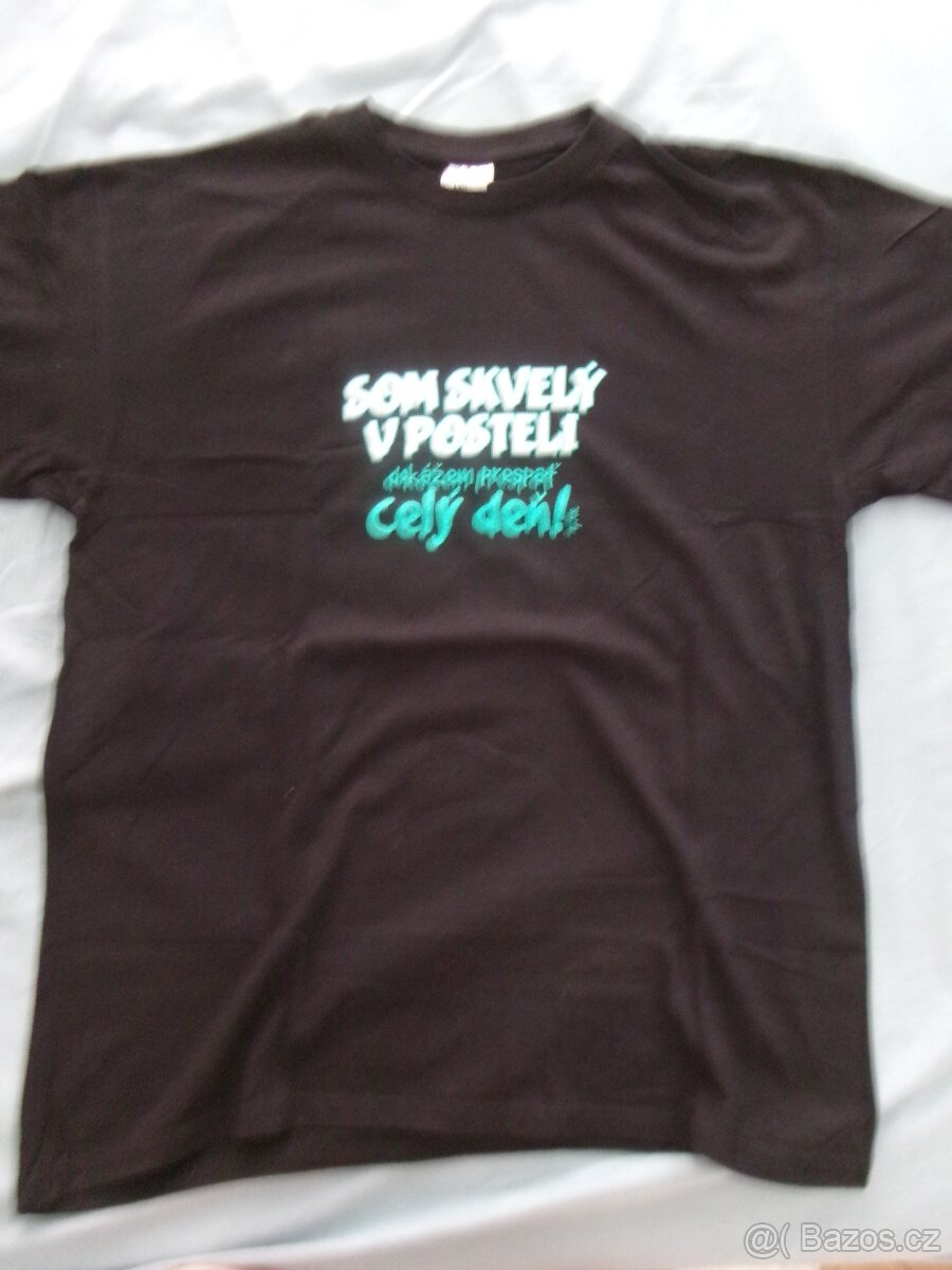 Nové triko ,,Som skvelý v posteli...´´ - 2