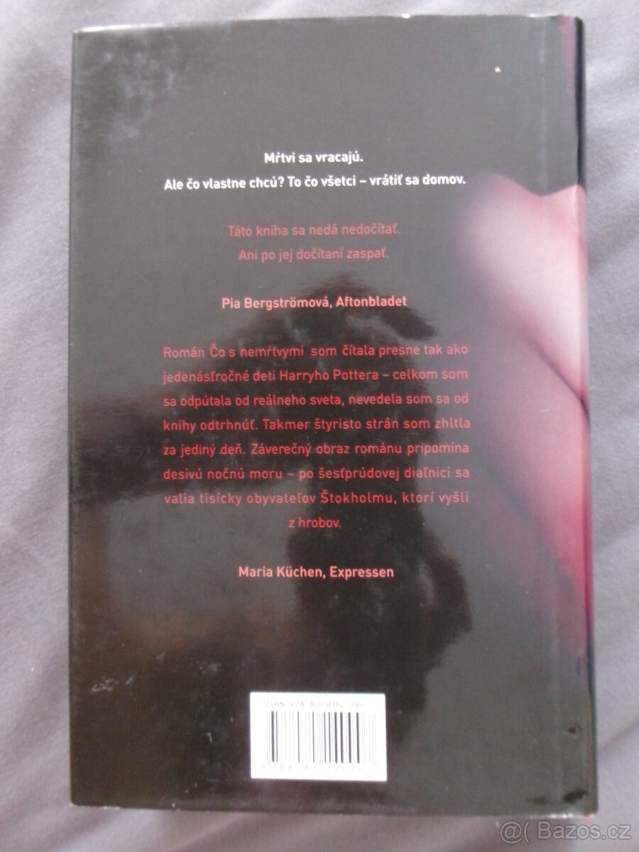 Čo s nemŕtvymi - John Ajvide Lindqvist. - 2