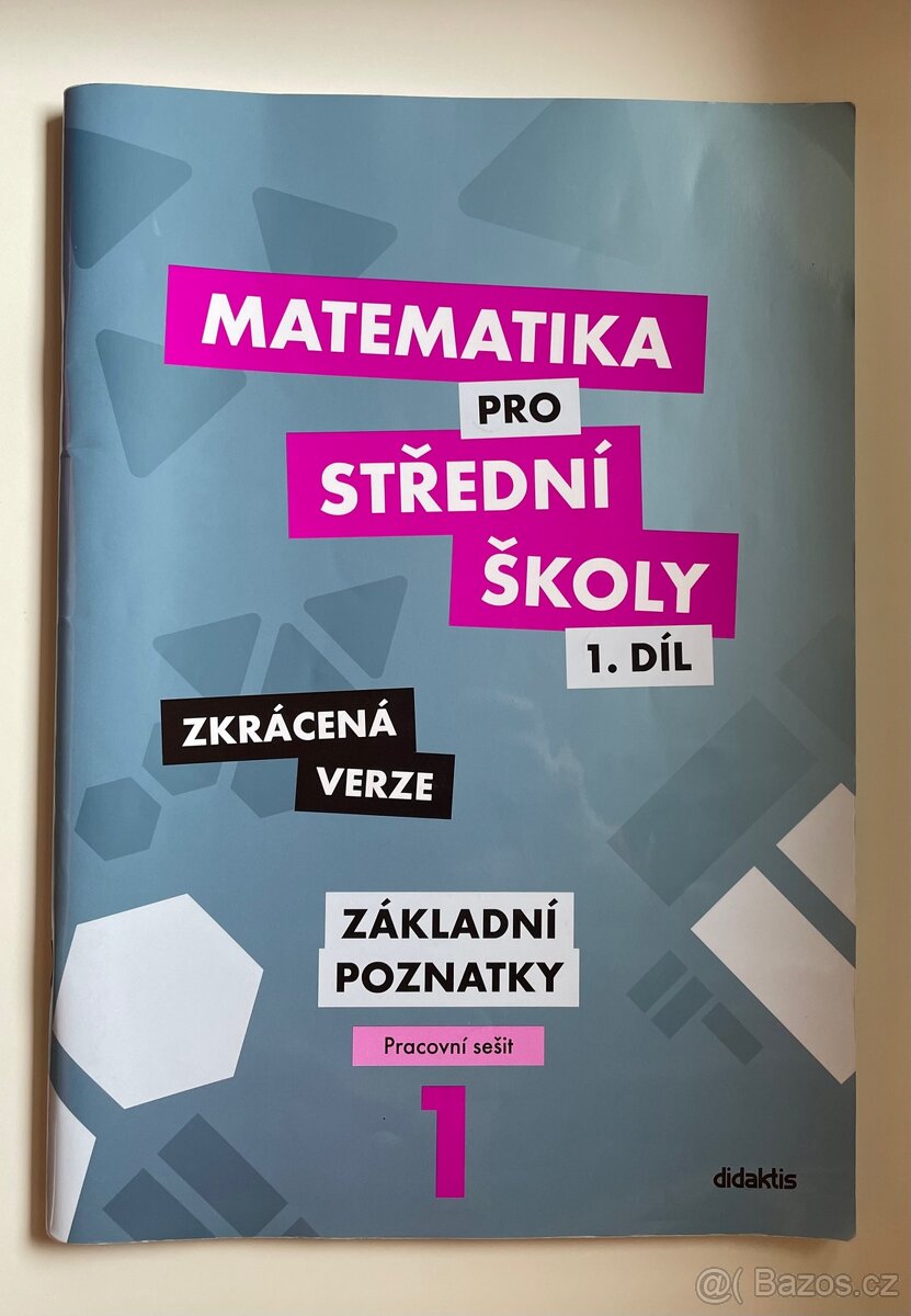 Matematika pro SŠ - zkrácená verze (1., 4. díl) - 2