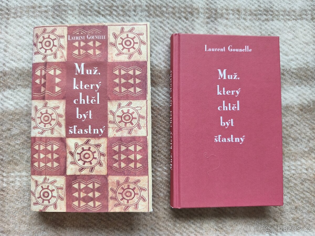 Kniha Laurent Gounelle: Muž, který chtěl být šťastný - 2