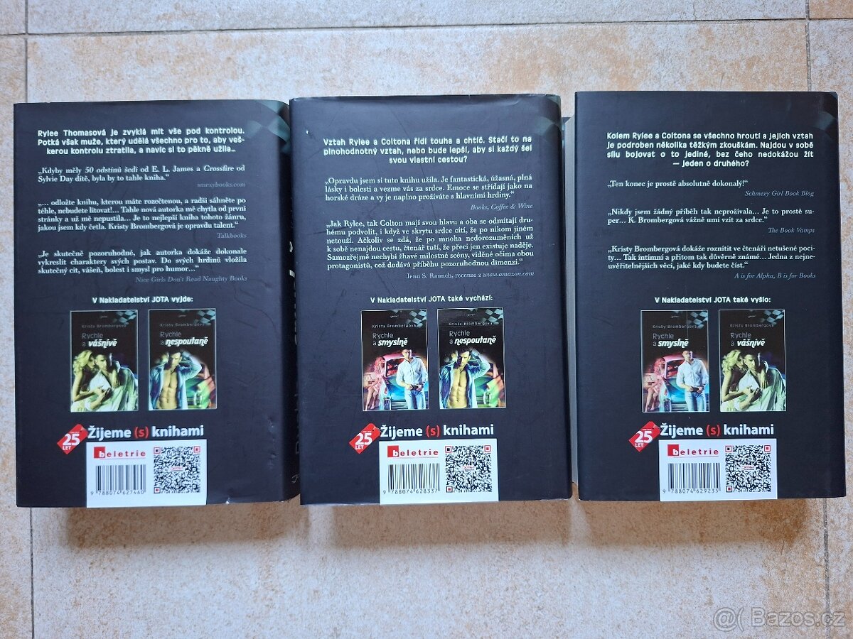 Série Rychle a smyslně, Rychle a vášnivě, Rychle a nespoutan - 2