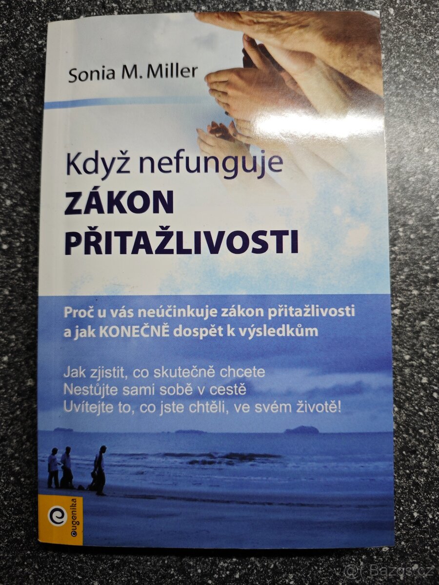 Když nefunguje zákon přitažlivosti, Sonia M. Miller - 2