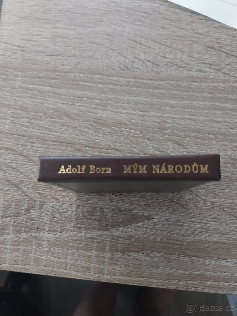 Kniha Adolf Born - Mým národům - 2