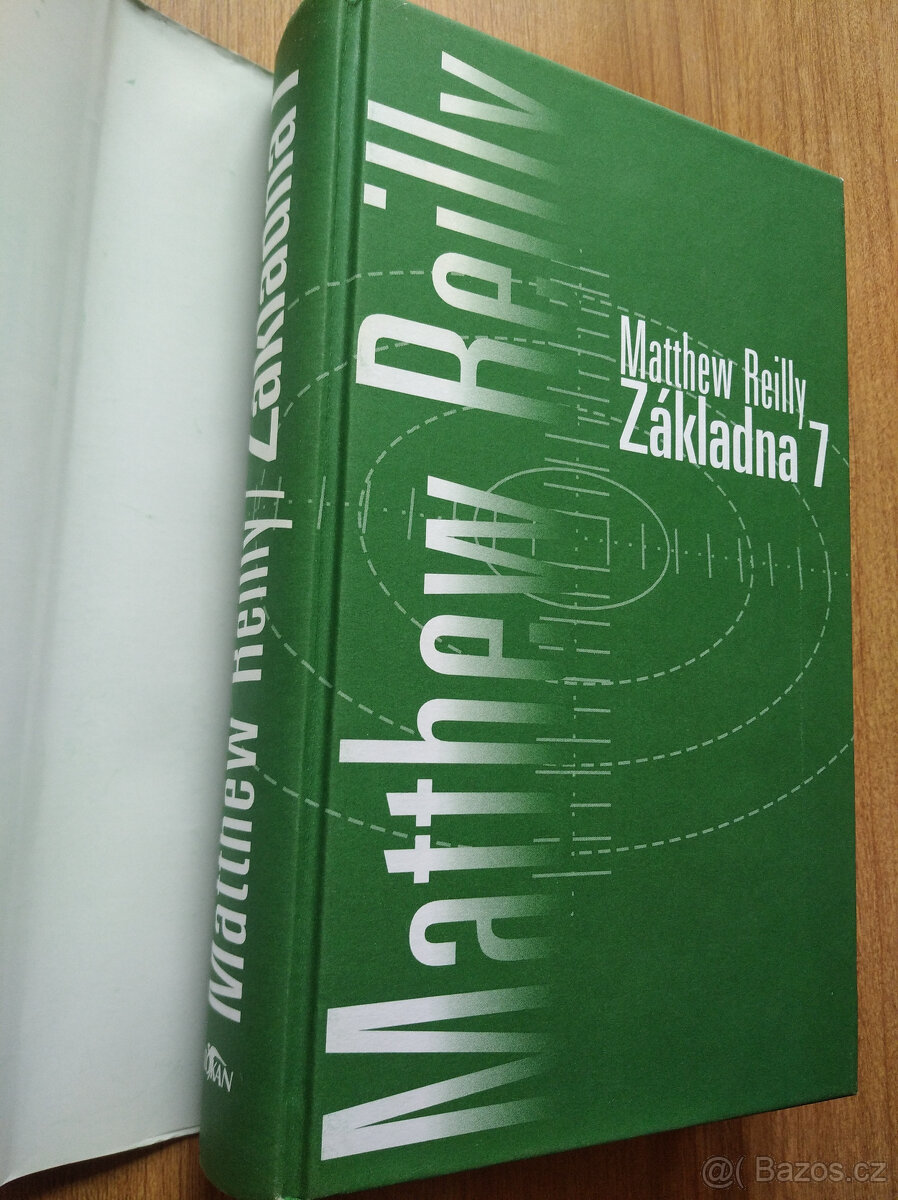 Základna 7 - Mathew Reilly - 2