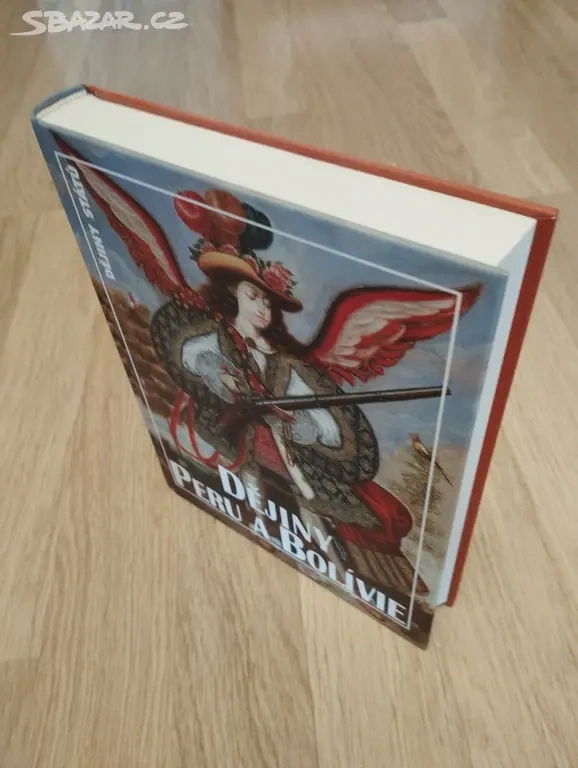 Dějiny Peru a Bolívie (edice Dějiny států) - 2