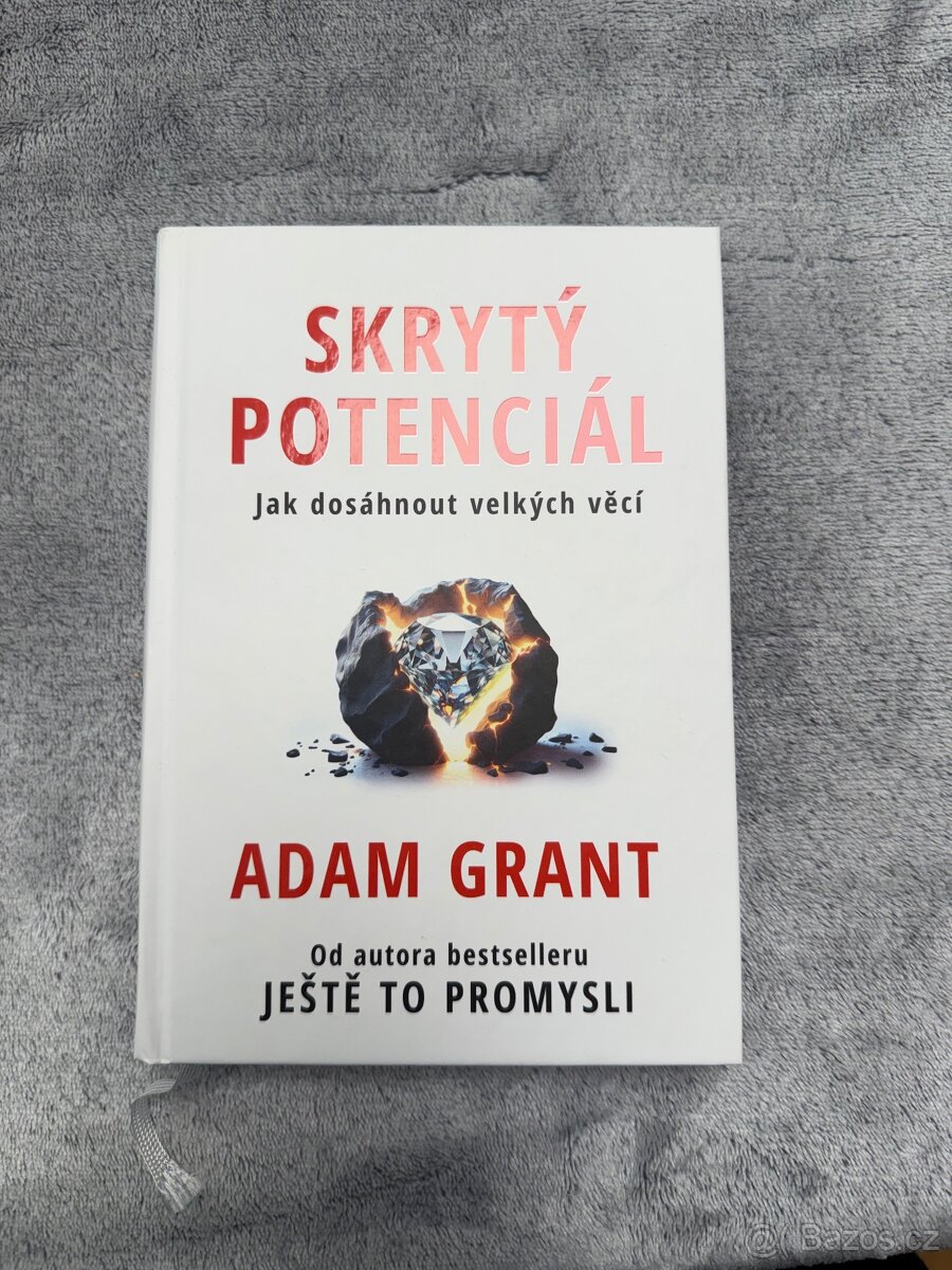 Objevte svůj skrytý potenciál -Adam grant - 2
