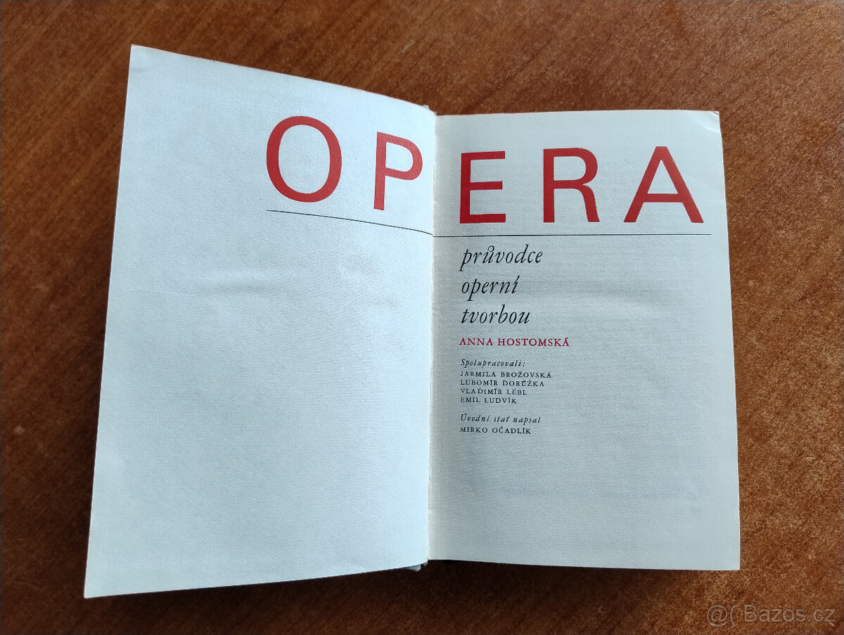 OPERA. Průvodce operní tvorbou. 1962. - 2