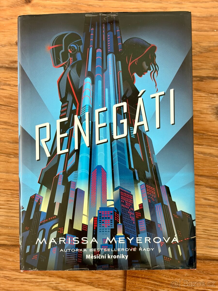 Renegáti – Marissa Meyerová - 2