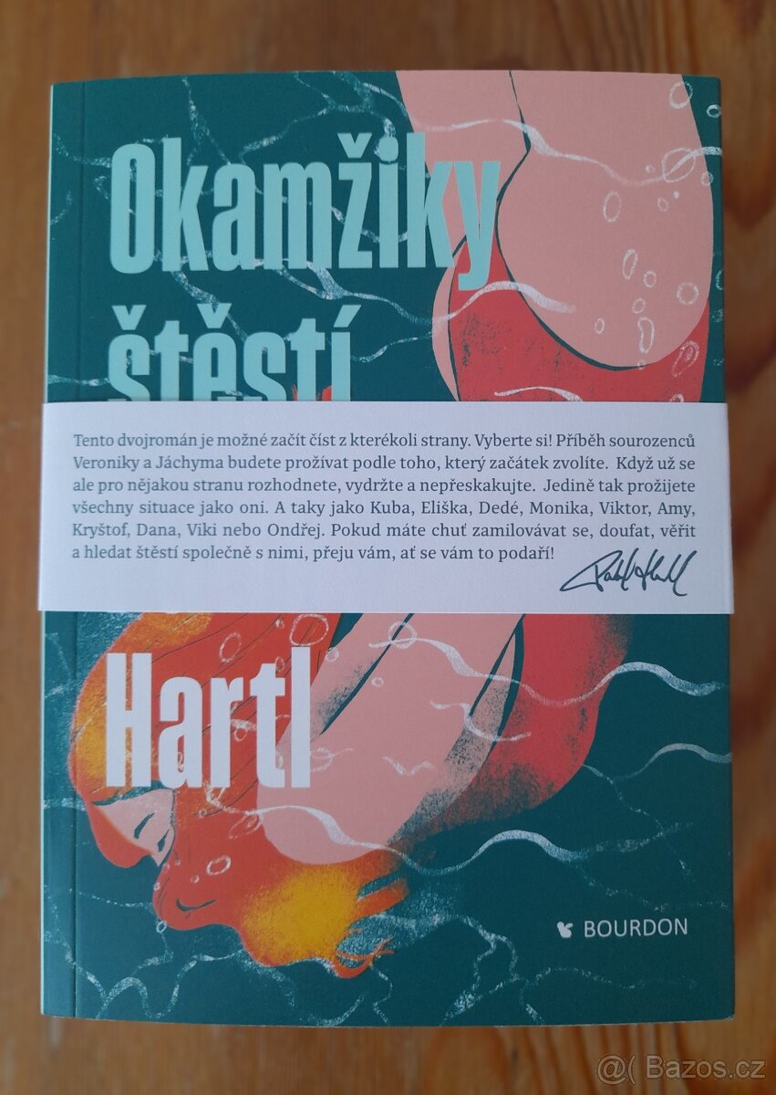 Okamžiky štěstí dvojromán, Patrik Hartl - 2