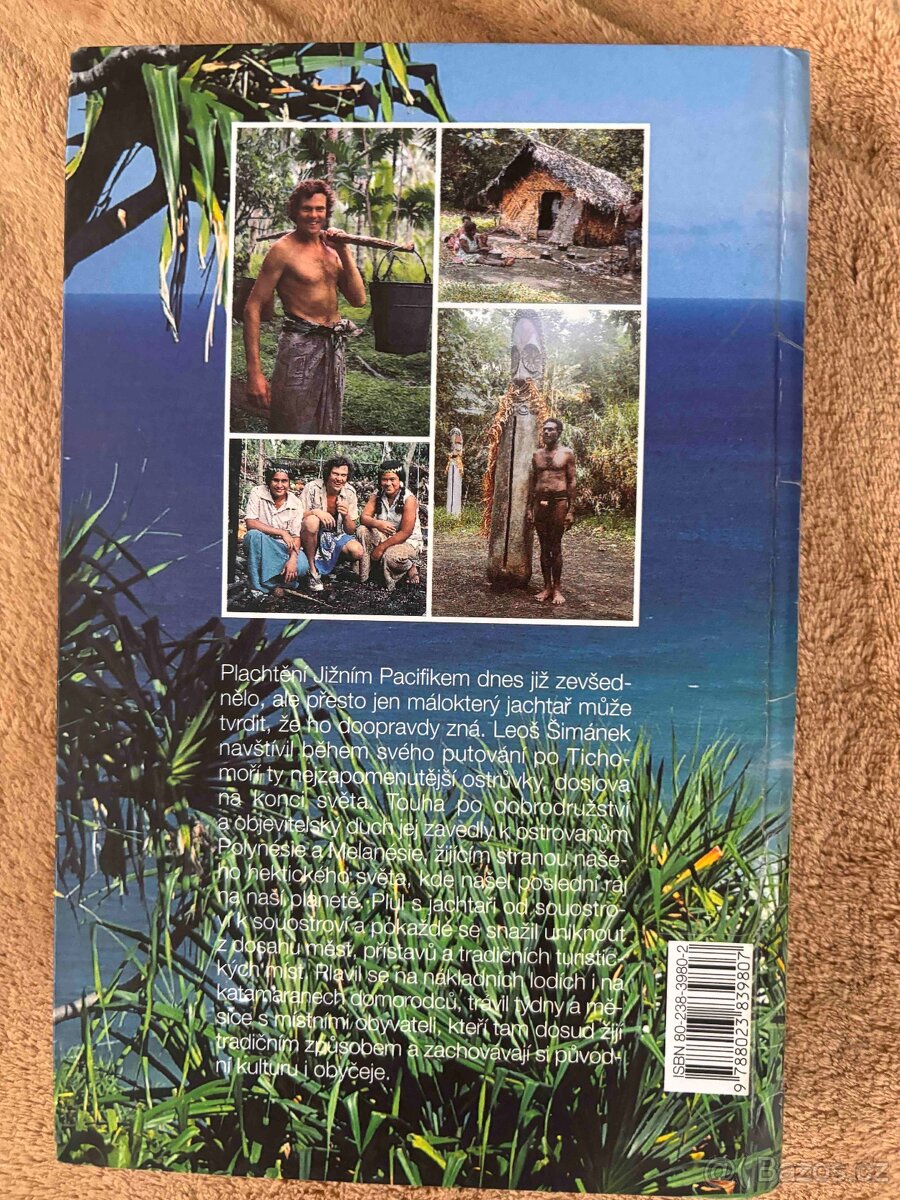 Jižní Pacifik - Ostrovy na konci světa, Leoš Šimánek - 2