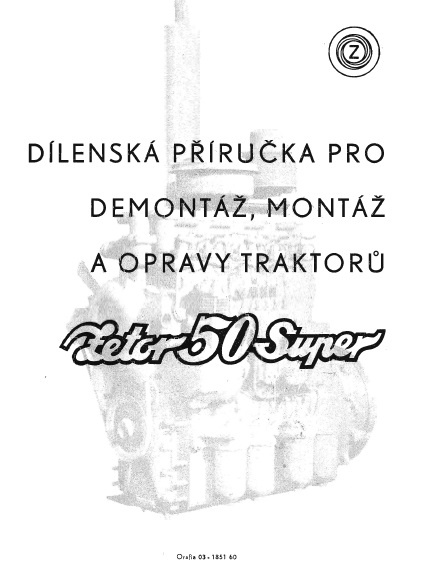 Zetor SUPER 50 dílenská příručka - 2
