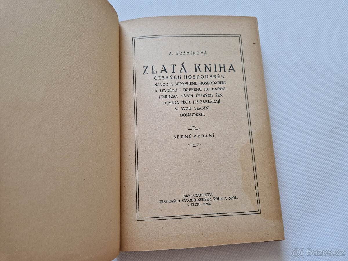 Kuchařka Zlatá kniha českých hospodyněk 1923 Kožmínová - 2