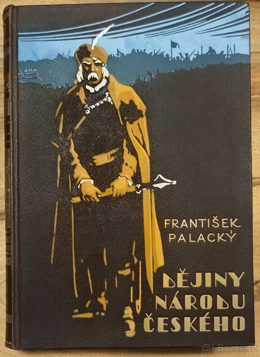 František Palacký: Dějiny národu českého - 2
