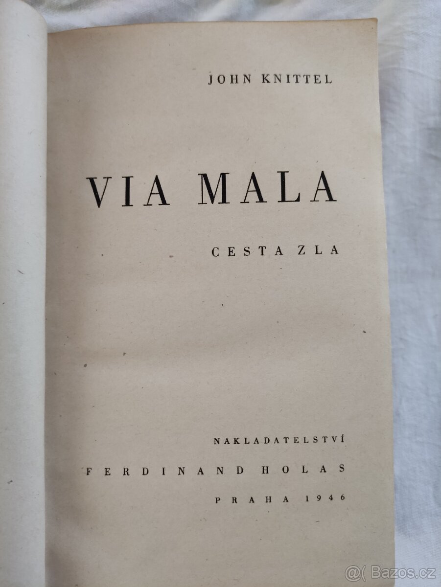 VIA MALA cesta zla - John Knittel - 2