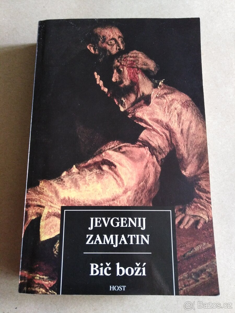 BIČ BOŽÍ - Jevgenij Ivanovič Zamjatin - 2