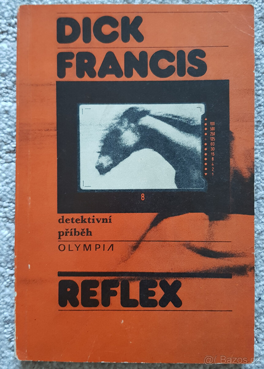 Drahý čas a Reflex (Dick Francis) - 2