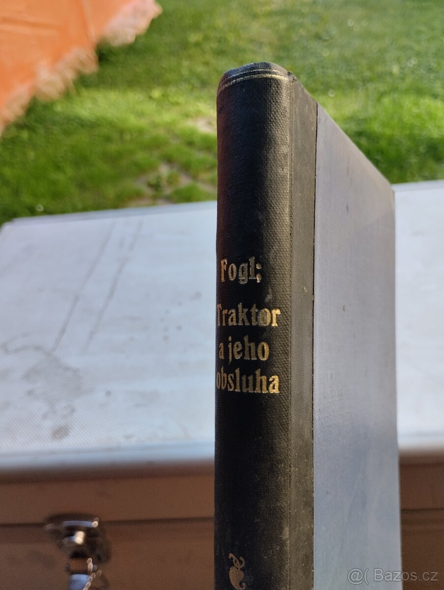 Traktor a jeho obsluha 1927 - 2