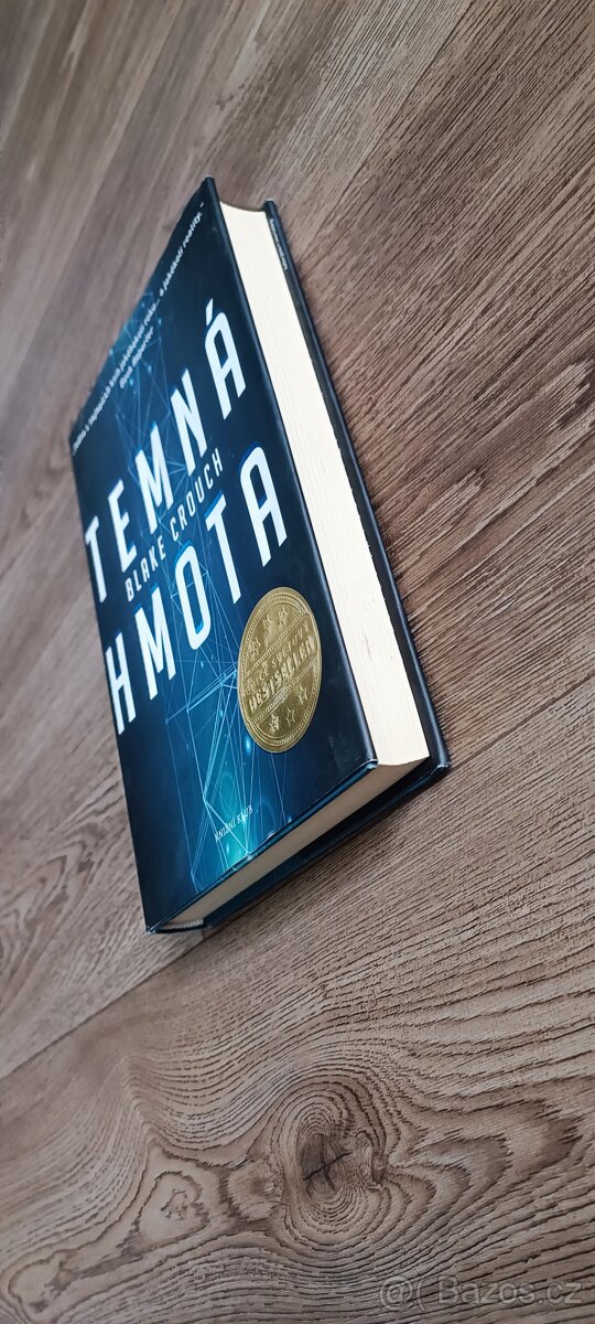 Blake Crouch - Temná Hmota - 2