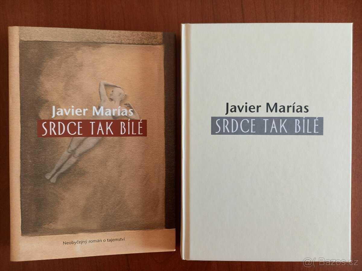 Javier Marías: Srdce tak bílé - 2